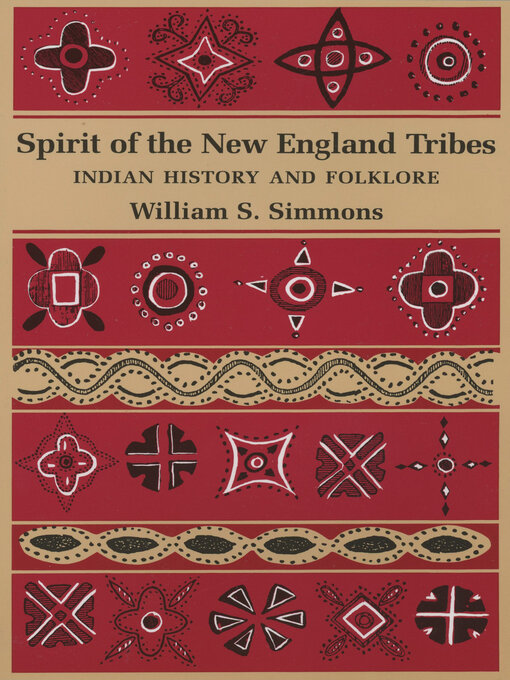 Spirit of the New England Tribes: Indian History and Folklore, 1620–1984 책표지
